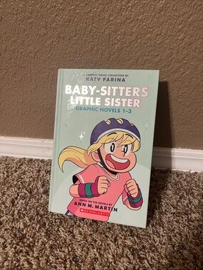 Scholastic Baby-Sitters Little Sister Collection - Graphic Novels 1-3 Hardback